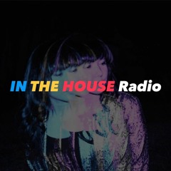 IN THE HOUSE Radio 46 feat. DAZY HAZE