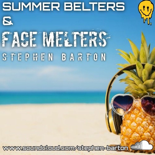 Stephen Barton - Summer Belters & Face Melters