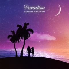 Paradise (prod. Elijah Lee)
