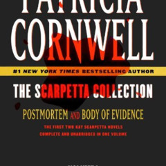 [Free] EPUB 📂 The Scarpetta Collection Volume I: Postmortem and Body of Evidence (Ka