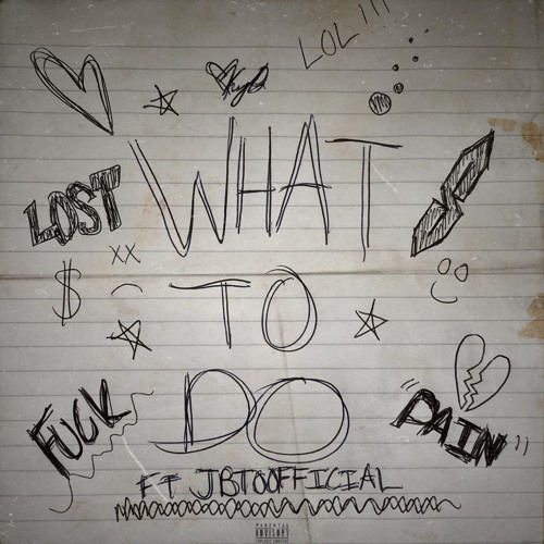 What to do (ft: jbtoofficial)