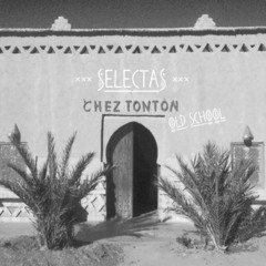 Les Selectas de Chez Tonton #8