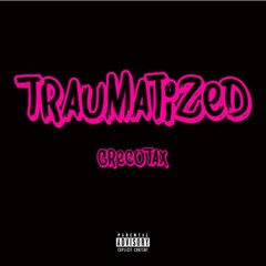 GrecoTax "Traumatized" (Prod. Aybe & SwanBeatz)