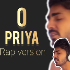 O Priya (Rap Version) - Ajay Theone | Latest Hindi Rap 2025