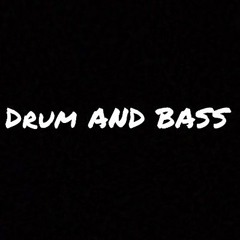 DRUM AND BASS