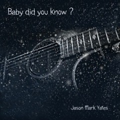 Baby Did You Know   ©  2015