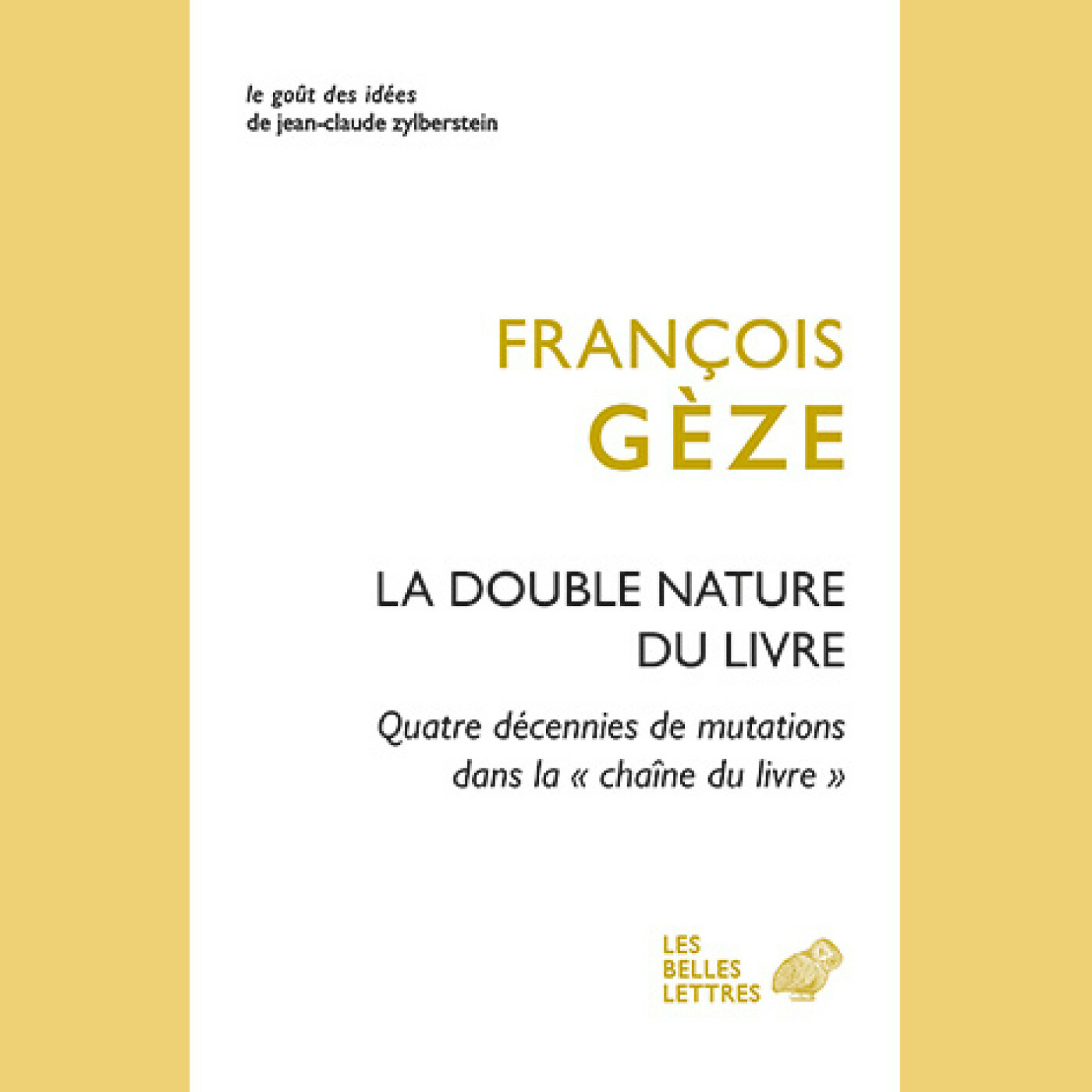 François Gèze - La double nature du livre
