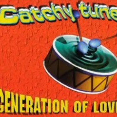 CATCHY TUNE - Generation Of Love (Club Mix) 1996