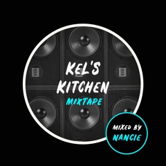 Kels Kitchen - Mixed By Nancie Vol 2