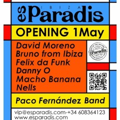 Felix Da Funk @ Es Paradis Ibiza Opening Party 2022