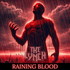 RAINING BLOOD