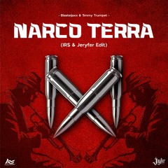 Narco Terra (IRS, JeryFer Edit) [Preview]