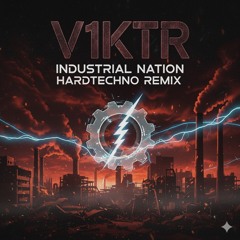 Industrial Nation Hardtechno Remix
