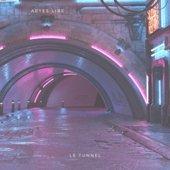 Le Tunnel