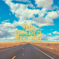 The Golden Record on Hollow Earth Radio - July 4th, 2025