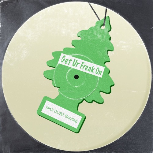 Missy Elliott - Get Ur Freak On (MK3 DUBZ Bootleg) [FREE D/L]