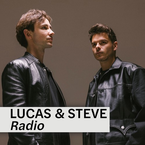 Lucas & Steve Radio #147 (2026) [Tracklist]