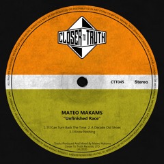 [CTT045] MATEO MAKAMS - UNFINISHED RACE EP