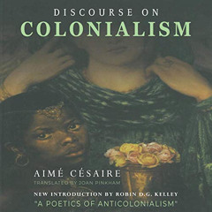 View EBOOK 📜 Discourse on Colonialism by  Aimé Césaire,J. Keith Jackson,LLC Echo Poi