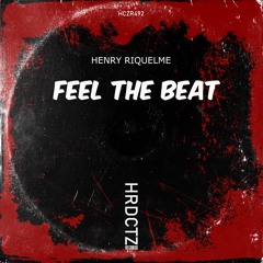 Henry Riquelme - Feel The Beat EP