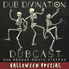 Dub Divination Dubcast Halloween Special