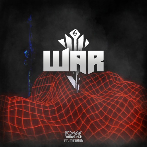 War (ft. Metaled)