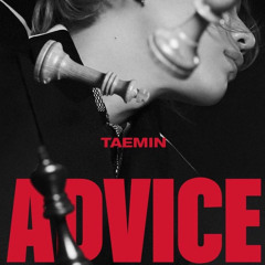 TAEMIN 태민 'Advice'
