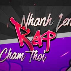 MASHUP || Rap Chậm Thôi x Rap Nhanh Lên (NXTA Hardbass Mix)