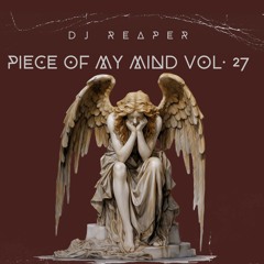 Piece Of My Mind Vol. 27