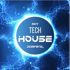 Set Tech House  - Jonwil 07/11/2022