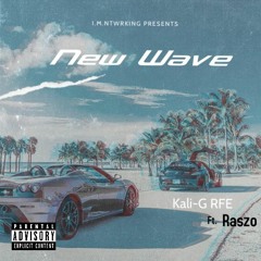 New Wave (Ft. Raszo)