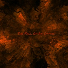 The Fall Of An Empire - Brian Jackson Prod(ft Jordan Jackson)