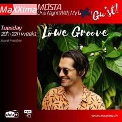 One Night With My Gu*st! W/Löwe Groove