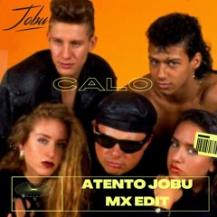 CALO - Atento JOBU MX Edit FREE DOWNLOAD!