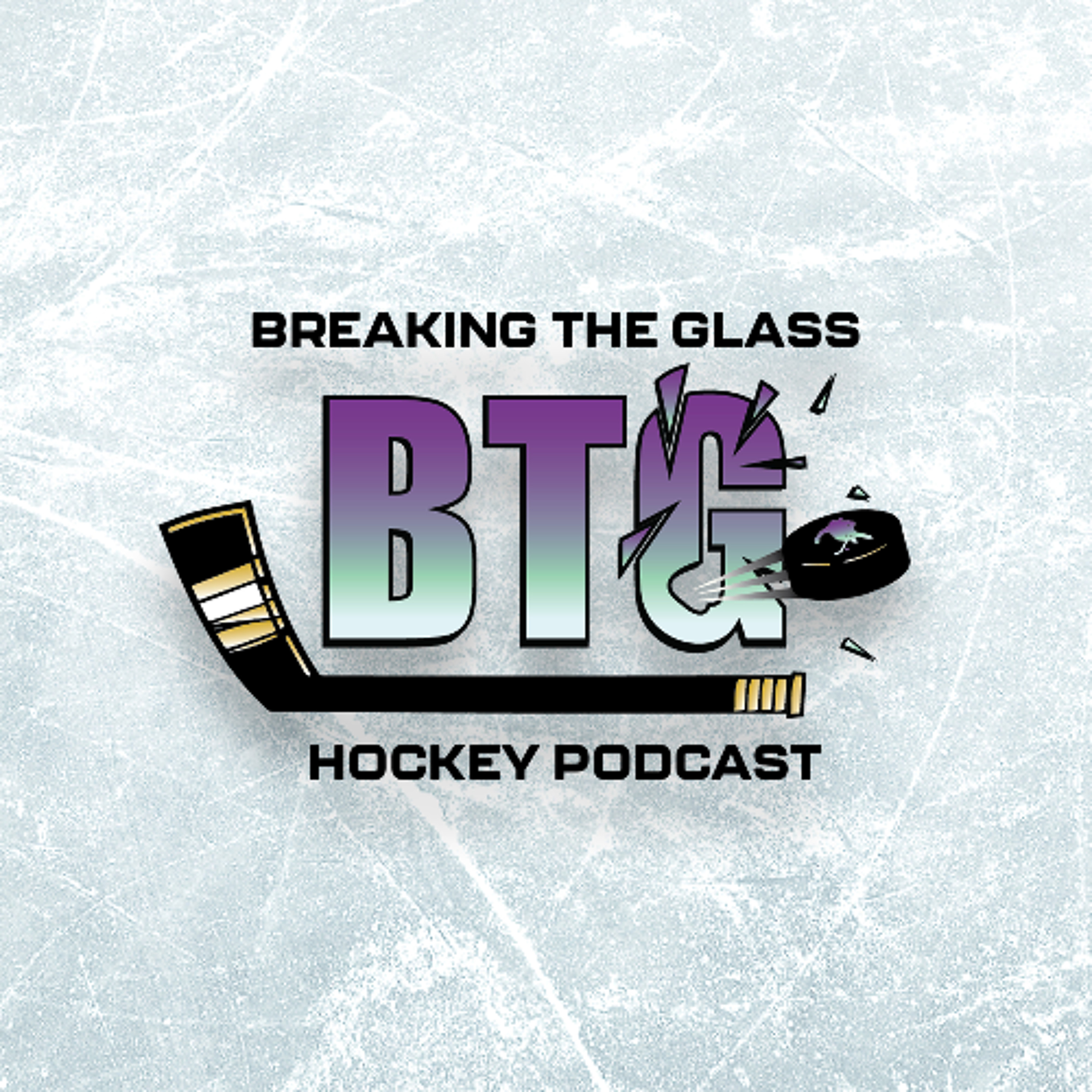 Breaking The Glass Hockey Podcast-Episode #1: The 2nd Debut episode artwork