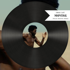 Omah Lay - Moving (Felix Groove Remix)