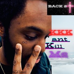 SoWell - KKKant Kill Me (Prod.Saint Cardona)
