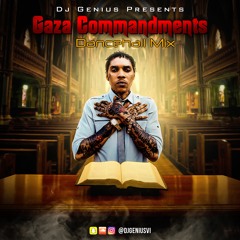 Dj Genius Presents Gaza Commandments Dancehall Mix