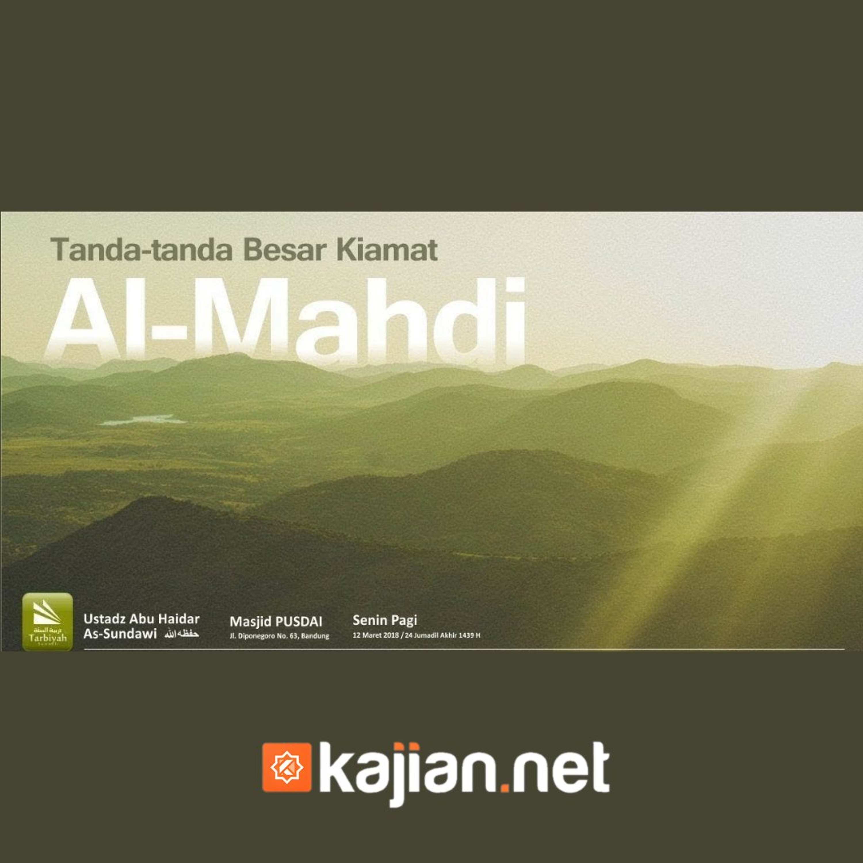 Al-Mahdi (Fenomena Akhir Zaman) - Ustadz Abu Haidar As-Sundawy حفظه الله episode artwork