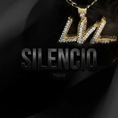 Yairo - Silencio