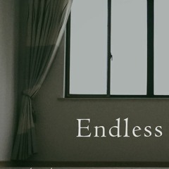Endless (naviarhaiku512)