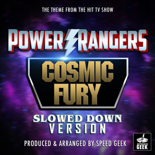 Stream Power Rangers Cosmic Fury Main Theme From Power Rangers Cosmic Fury Slowed Down Stream Power Rangers Cosmic Fury Main Theme From Power Rangers Cosmic Fury Slowed Down