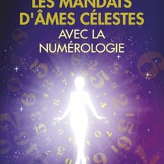 Les mandats d'âmes célestes avec la numérologie - Manuel pratique en format mobi - AvB1V7XrrS