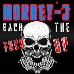 Monkey J - Back The Fuck Up (Original Mix)