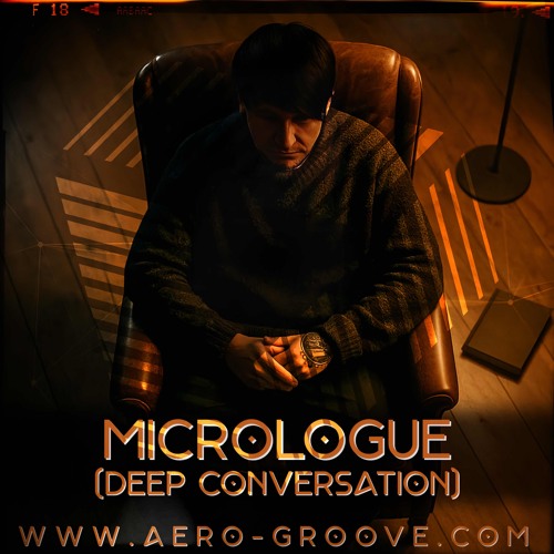 Micrologue - Deep Conversation Mix [www.aero-groove.com]
