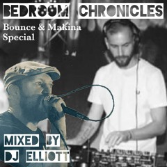Dj Elliot, MC TNT Bounce And Makina Bedroom Chronicles special - 26 04 2021