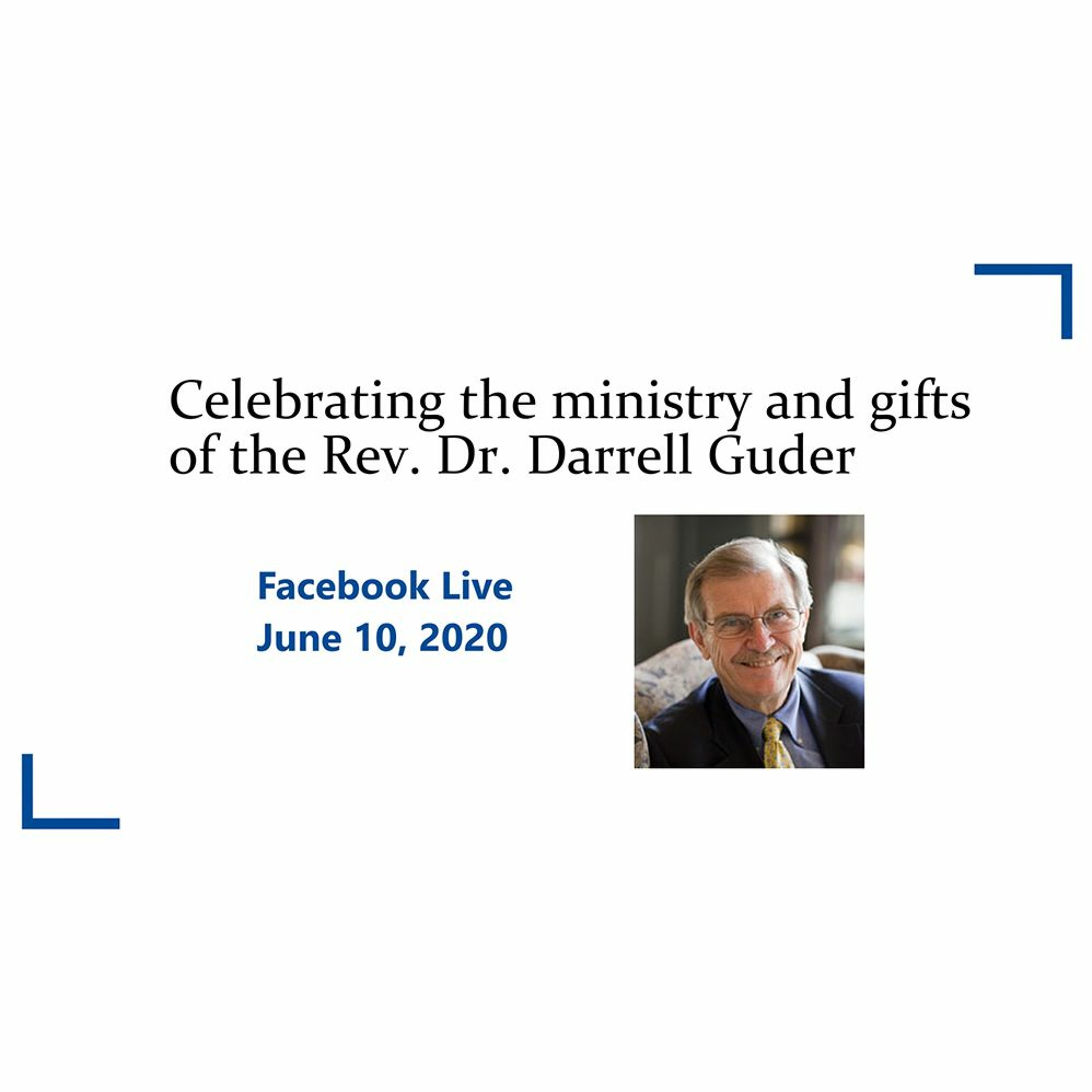 EXTRA - Celebrating the ministry and gifts of the Rev. Dr. Darrell Guder episode artwork