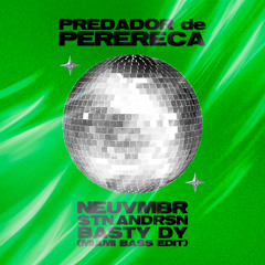 Predador de Perereca (Stn Andrsn, Basty Dy & Neuvmbr Miami Bass Edit)