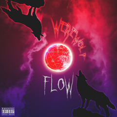 Werewolf Flow (Prod. Curv)