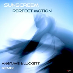 Sunscreem - Perfect Motion (Angrave & Luckett Remix) [Numen Records]
